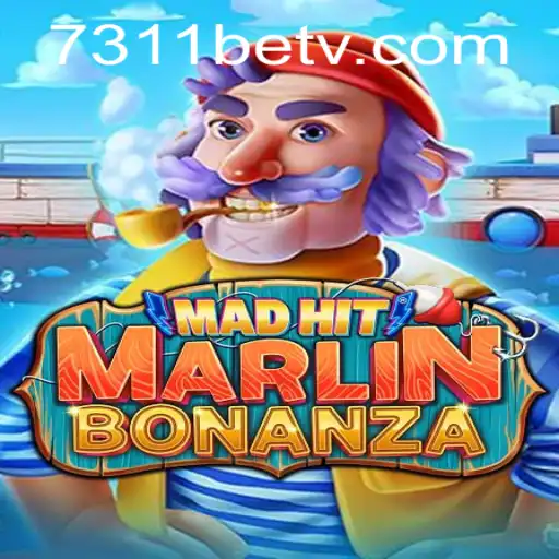Unveiling the Excitement of MadHitMarlinBonanza with 7311bet