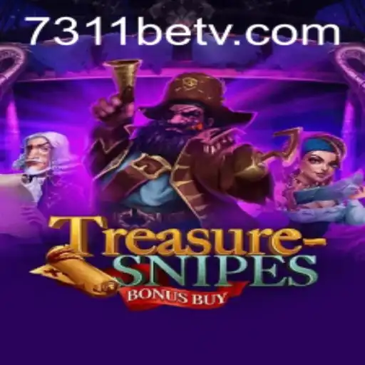 Exploring the World of TreasuresnipesBonusBuy at 7311bet